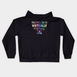 Principals Can Do Virtually Anything Kids Hoodie